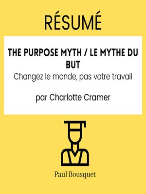 cover image of Résumé--The Purpose Myth / Le mythe du but